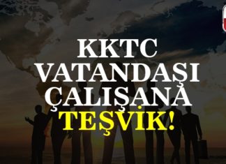 KKTC’ de KKTC Vatandaşı Personel Çalıştırana Teşvik Geliyor