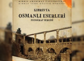 Kıbrıs’ta Osmanlı Eserleri Fotoğraf Sergisi