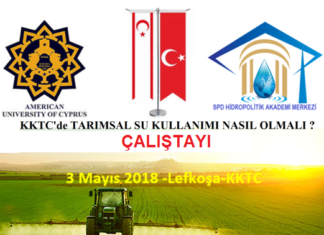 “KKTC’de TARIMSAL SU KULLANIMI NASIL OLMALI ÇALIŞTAYI SONUÇ BİLDİRGESİ