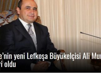 Türkiye’nin yeni Lefkoşa Büyükelçisi Ali Murat Başçeri oldu