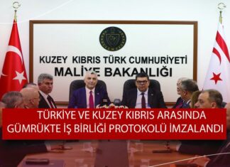 TC ile KKTC arasında gümrük alanında iş birliği yapılmasını öngören bir protokol imzalandı