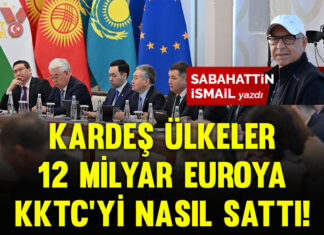 Kardeş ülkeler 12 milyar euroya KKTC’yi nasıl sattı!