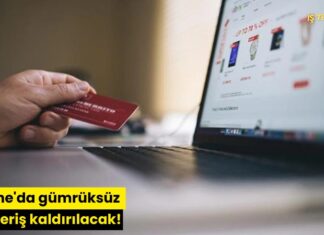 Online’da gümrüksüz alışveriş kaldırılacak!