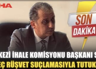 MERKEZİ İHALE KOMİSYONU BAŞKANI SALİH CANSEÇ RÜŞVET SUÇLAMASIYLA TUTUKLANDI