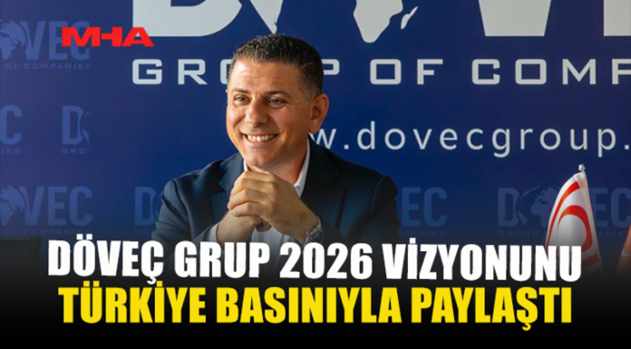 DÖVEÇ GRUP 2026 VİZYONUNU TÜRKİYE BASININA ANLATTI