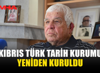 KIBRIS TÜRK TARİH KURUMU 63 YIL SONRA YENİDEN KURULDU